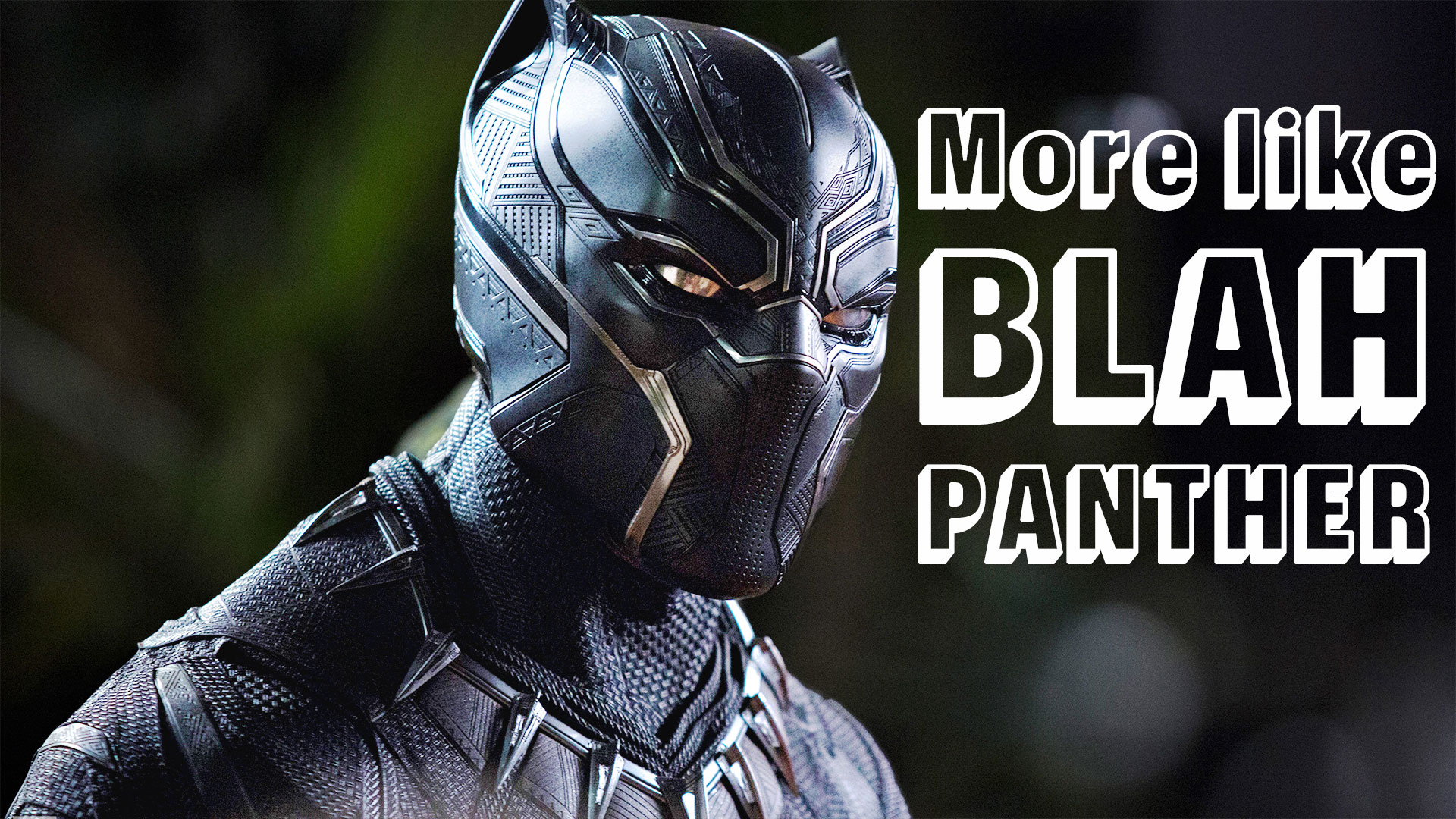 Black Panther More Like Blah Panther Neal Lynch